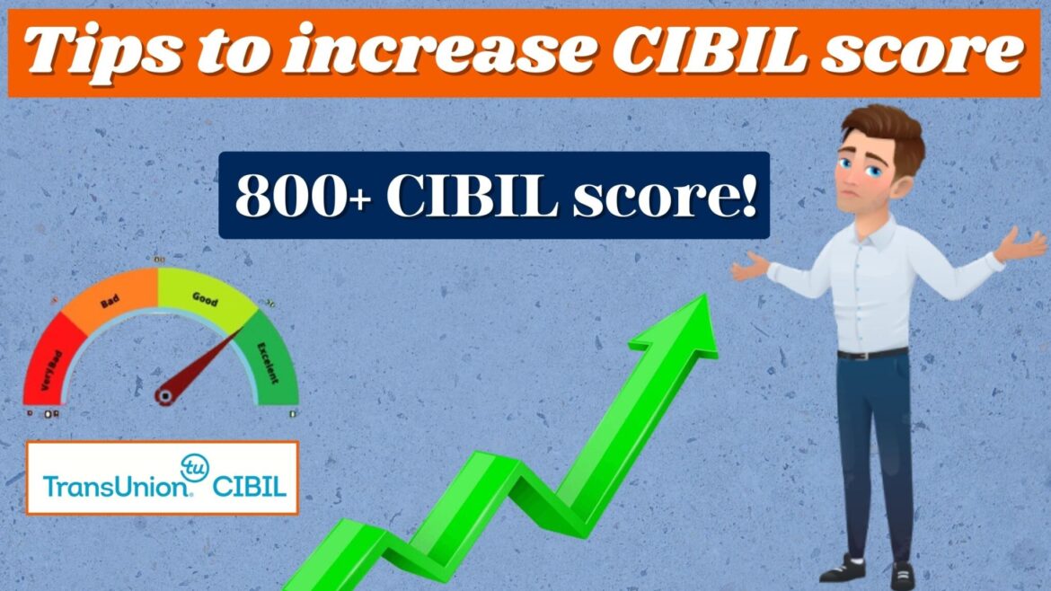 Improve CIBIL Score to 800+