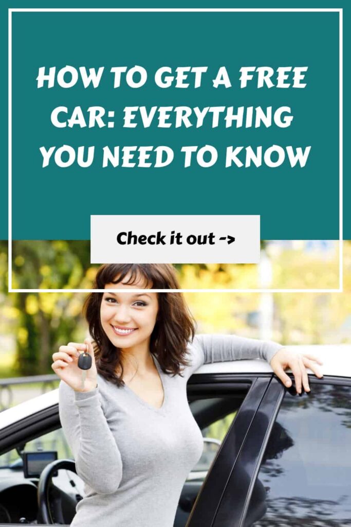How to Get a Free Car If You Really Can’t Afford One